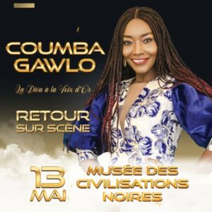 Coumba Gawlo la Diva à la Voix dOr fait son grand retour sur